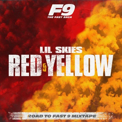 Lil Skies Red & Yellow (From Road To Fast 9 Mixtape)