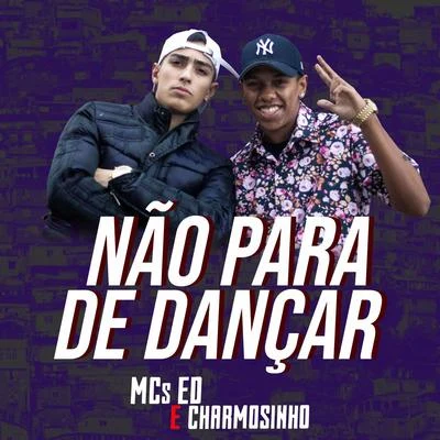 Mc Ed Não para de dançar