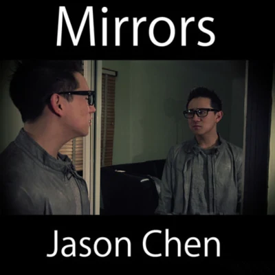 Jason Chen Mirrors