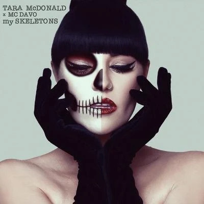 MC Davo/Tara McDonald My Skeletons (Radio Edit)