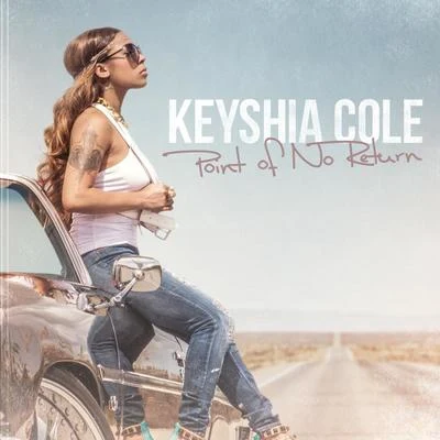 Keyshia Cole Point Of No Return