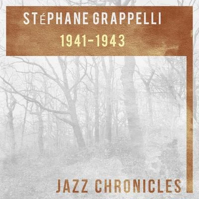 His Musicians/Stéphane Grappelli Stéphane Grappelli: 1941-1943 (Live)