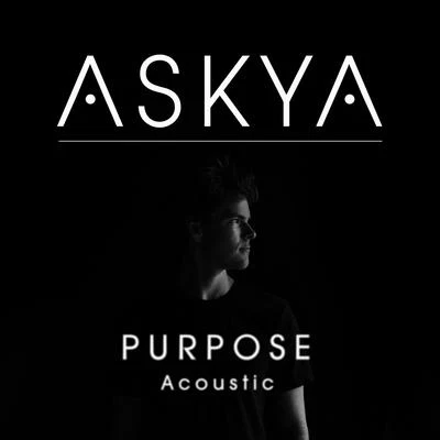 ASKYA Purpose (Acoustic)