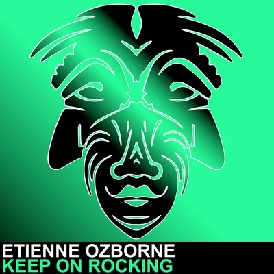 Etienne Ozborne Keep On Rocking