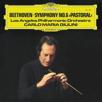 Carlo Maria Giulini/Los Angeles Philharmonic Beethoven: Symphony No.6 PastoralSchubert: Symphony No.4 Tragic