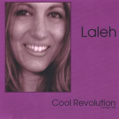 Laleh Cool Revolution