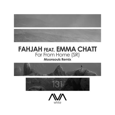 Emma Chatt/Moonsouls/Fahjah Far From Home (SR) (Moonsouls Remix)