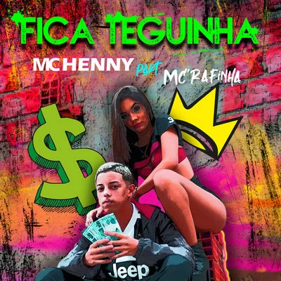 MC Henny Fica Teguinha