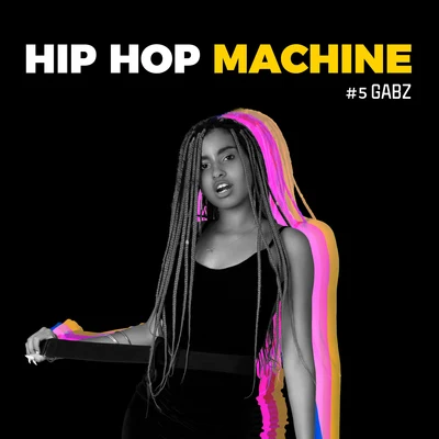 Machine Series/Gabz/Leo Gandelman Hip Hop Machine #5