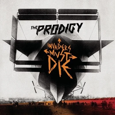 The Prodigy Invaders Must Die (Bonus Track Version)