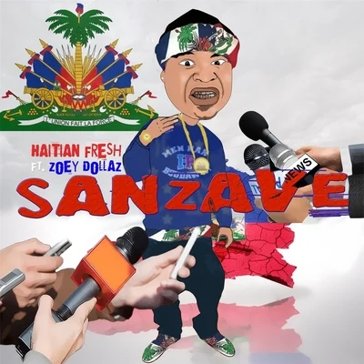 Zoey Dollaz/Haitian Fresh Sanzave (Radio Version) [feat. Zoey Dollaz]