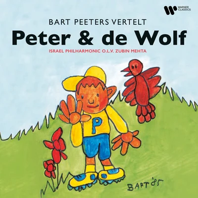 Bart Peeters/Zubin Mehta/Israel Philharmonic Orchestra Prokofiev: Peter en de Wolf, Op. 67