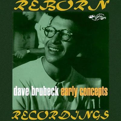 Dave Brubeck Early Concepts, Vol.2 (HD Remastered)