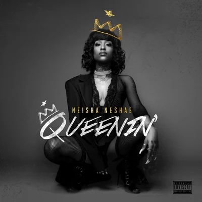 Neisha Neshae Queenin'