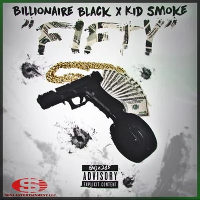 Kid Smoke Fifty