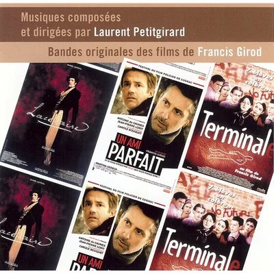 Laurent Petitgirard Bandes originales des films de Francis Girod