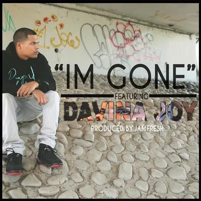 Davina Joy/David the Director Im Gone (feat. Davina Joy)