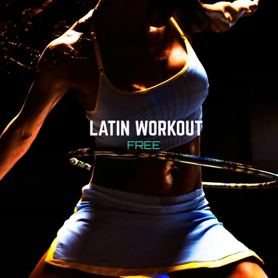 Free Latin Workout