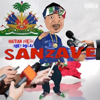 Zoey Dollaz/Haitian Fresh Sanzave (feat. Zoey Dollaz)