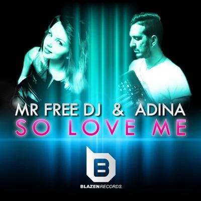 Mr Free DJ So Love Me - Single