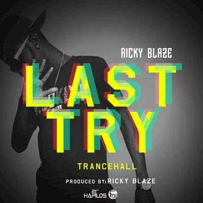 Ricky Blaze Last Try - Single