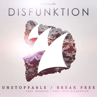 Disfunktion UnstoppableBreak Free