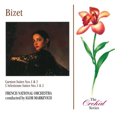 Igor Markevich/French National Orchestra Bizet: Carmen Suites 1& 2LArlesienne Suites 1 & 2