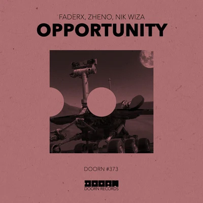 Nik Wiza/FADERX/Zheno Opportunity