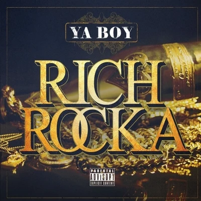 Ya Boy Rich Rocka