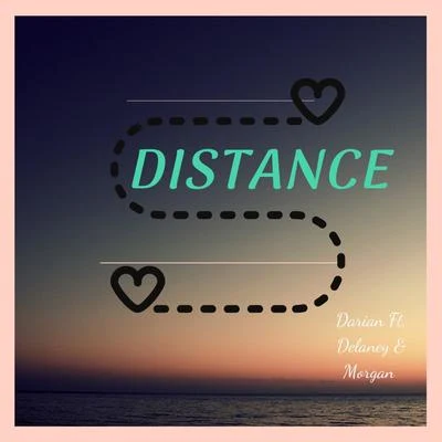 delaney Distance (feat. Darian & Morgan)