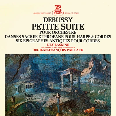 Jean-François Paillard Debussy: Petite suite, Danses pour harpe et orchestre & Épigraphes antiques