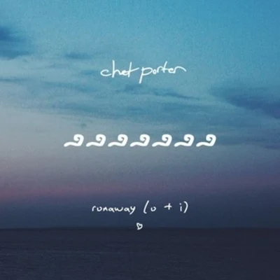 Chet Porter Runaway (U + I) (Chet Porter Remix)