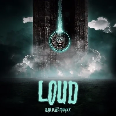 MONXX/Bailo Loud