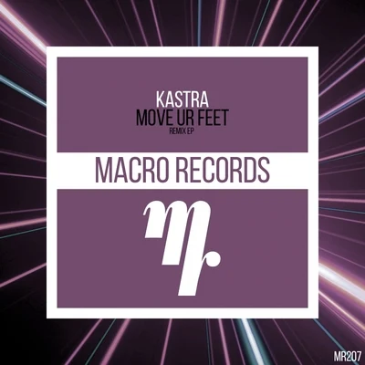 KASTRA Move Ur Feet - Remix EP