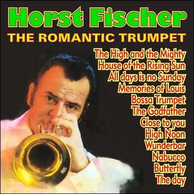 Horst Fischer Romantic Trumpet