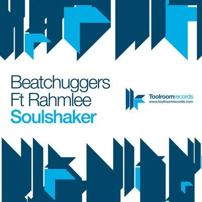 Beatchuggers Soulshaker (feat. Rahmlee)