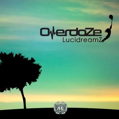 Overdoze LucidreamZ