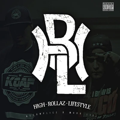 High Rollaz High Rollaz Lifestyle