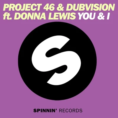 Project 46/DubVision You & I