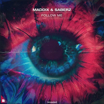 SaberZ/Maddix Follow Me