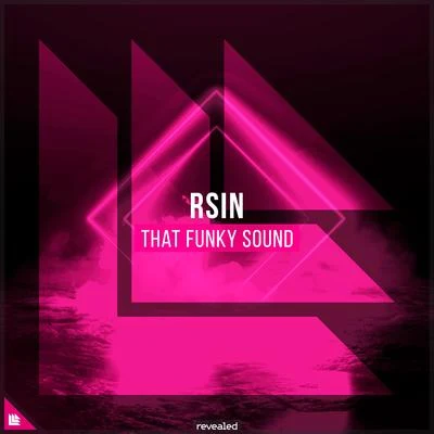 Revealed Recordings/RSIN That Funky Sound