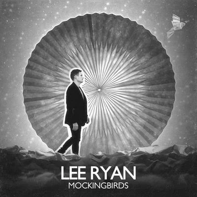 Lee Ryan Mockingbirds