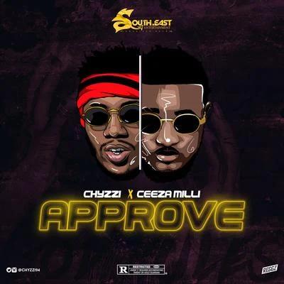 CHYZZI/Ceeza Milli Approve