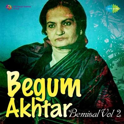 Begum Akhtar Begum Akhtar Bemisal 2