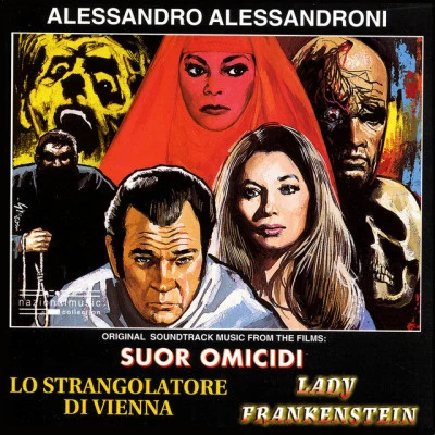 Alessandro Alessandroni Suor OmicidiLo strangolatore di ViennaLady Frankenstein