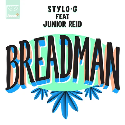 Stylo G Breadman