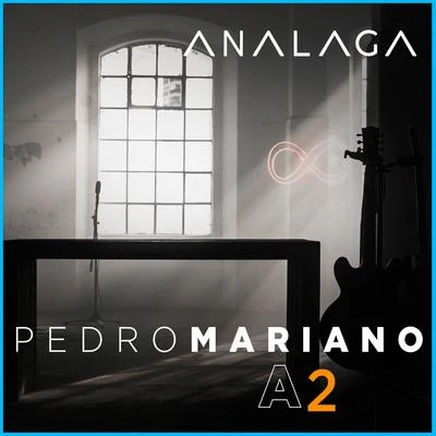 ANALAGA/Pedro Mariano A2 (Vol. 3)