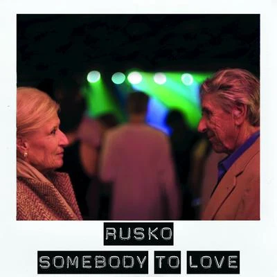 Rusko Somebody To Love