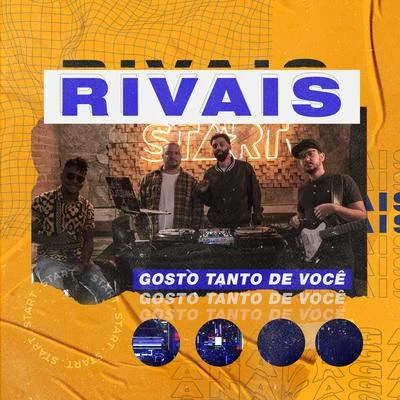 ANALAGA/Rivais Gosto Tanto de Você