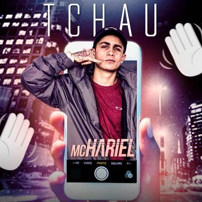 Mc Hariel Tchau